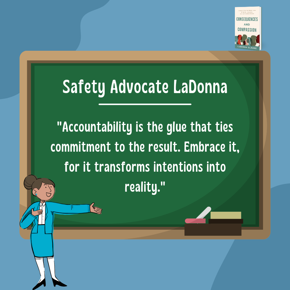 Safety Advocate LaDonna — Accountability quote graphic